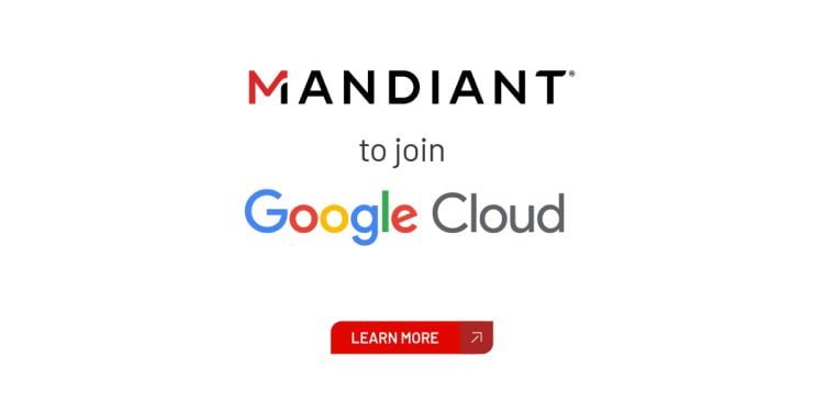 Ngocek 77 Triliun, Google Berencana akan Beli Perusahaan Keamanan Siber Mandiant