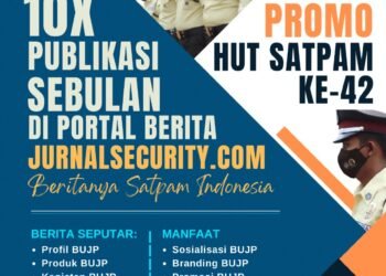 Sambut HUT ke-42 Satpam, Jurnal Security Ajak BUJP Bersinergi dengan Publikasi