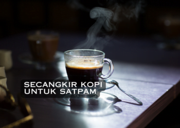 secangkir kopi untuk satpam