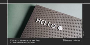 25 Ucapan Satpam yang Membuat Tamu Nyaman dan Berkesan