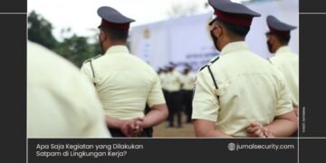 Apa Saja Kegiatan yang Dilakukan Satpam di Lingkungan Kerja