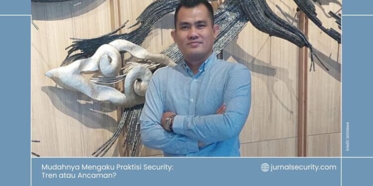 Mudahnya Mengaku Praktisi Security Tren atau Ancaman