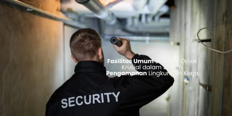 keamanan fasilitas umum